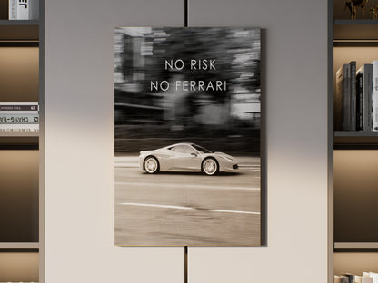 No Risk No Ferrari Motivational Wall Art