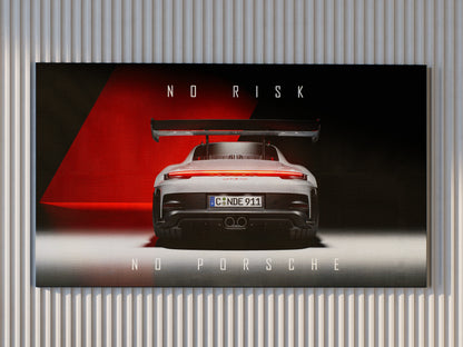 No Risk No Porsche Wall Art